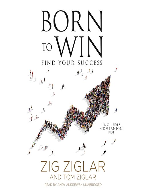 Title details for Born to Win by Zig Ziglar - Available